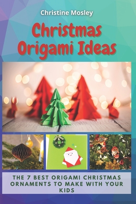 Geometric Origami Mini Kit: Folded Paper Fun for Kids & Adults! This Kit  Contains an Origami Book with 48 Modular Origami Papers and Instructional  (Hardcover)