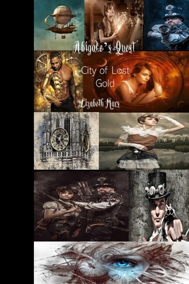 Abigales Quest: City Of Lost Gold