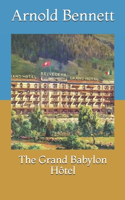 The Grand Babylon Hôtel