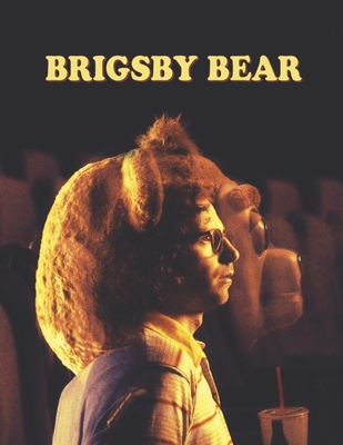 Brigsby Bear: Screenplays