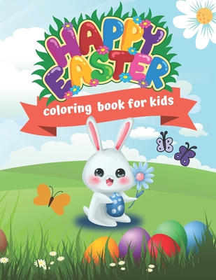 Happy Easter Coloring Book for Kids: Amazing Coloring & Activity Book for Kids with unique and quality images coloring pages for Kids, Ages 4-8