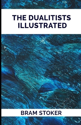 The Dualitists Illustrated