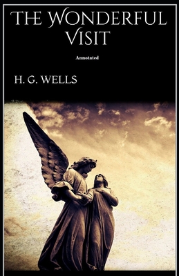 The Wonderful Visit Annotated