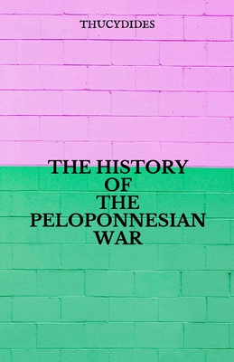 The History of the Peloponnesian War