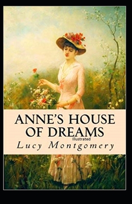 Anne's House of Dreams Illustrated