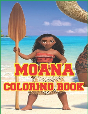 Moana Coloring Book: Hopefully a fun book for kids will like