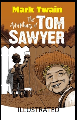 The Adventures of Tom Sawyer Illustrated