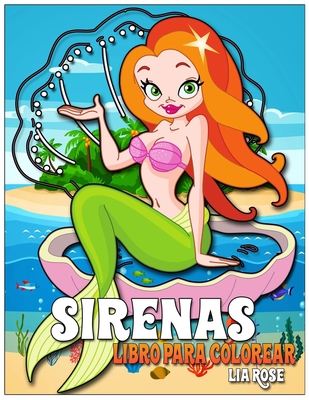 Libro Para Colorear Sirenas: Libro para colorear de sirenas para niños de 4 a 8 años Páginas para colorear únicas - Libro para colorear de sirenas