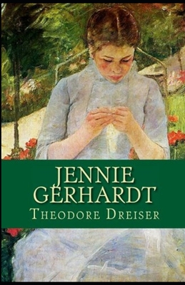 Jennie Gerhardt Illustrated