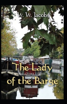 The Lady of the Barge( illustrated edition)