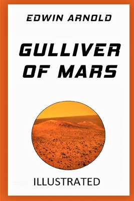 Gulliver of Mars Illustrated