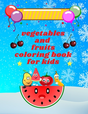 Vegetables and fruits coloring bookfor kids: Book to learn the names of vegetables, fruit-coded Blunha original
