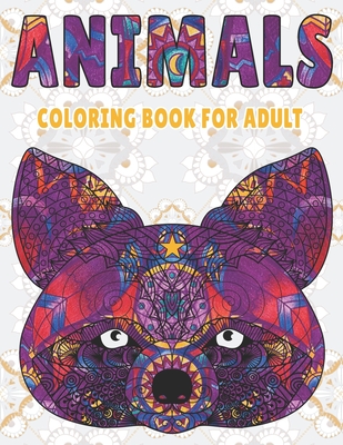 Animals Coloring Book For Adult: 50 Animals Coloring Pages for Adult, Beautiful Animals Collection, (Printed On One Side)