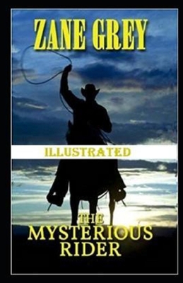 The Mysterious Rider Illustrated