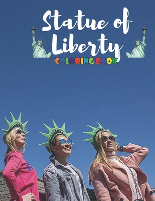 Statue of Liberty: Coloring Book for Kids with Fun, Easy, and Relaxing