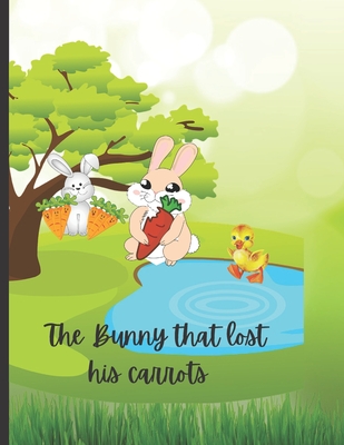 The Bunny that lost his carrots
