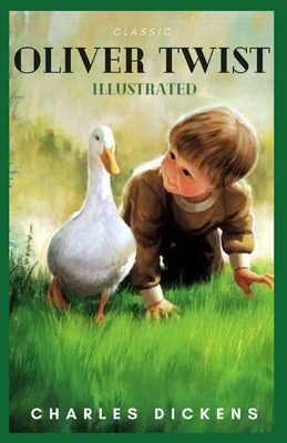 Oliver Twist: Illustrated