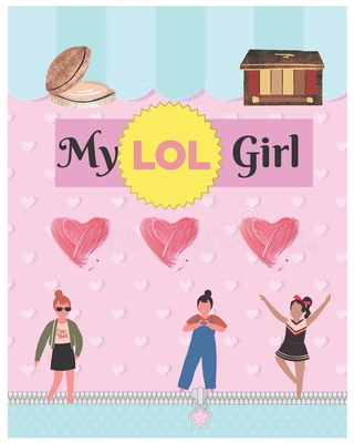My LOL Girl: Coloring book