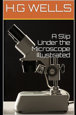 A Slip Under the Microscope Illustrated