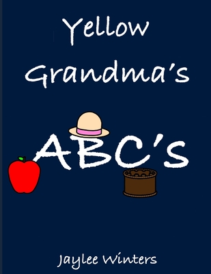 Yellow Grandma's ABCs
