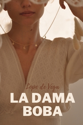 La dama boba: Tomo Completo