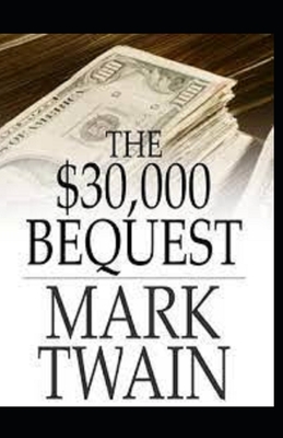 The $30,000 Bequest and other short stories annotated