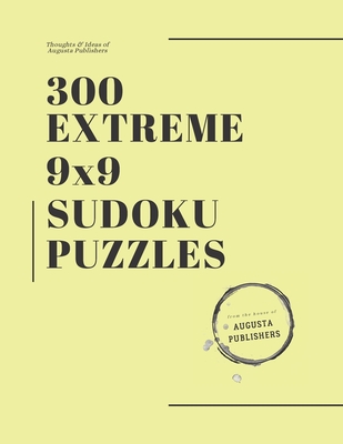 300 Extreme 9x9 SUDOKU Puzzles