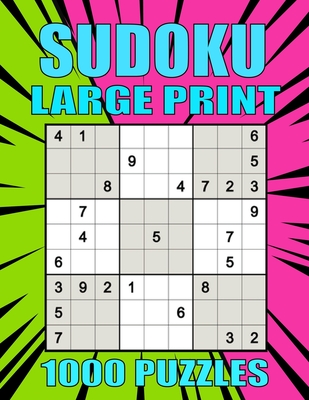 Sudoku Large Print 1000 Puzzles: 1000 Extremes Hard Sudoku Puzzles for Adults With Solutions and Large Print for Better Gaming!