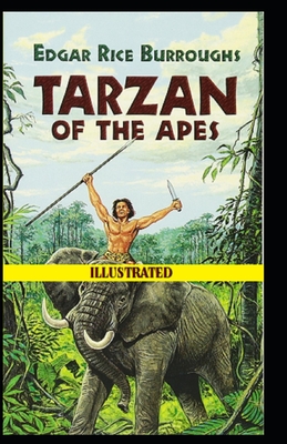 Tarzan of the Apes Illustrated