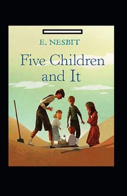 Five Children and It Annotated