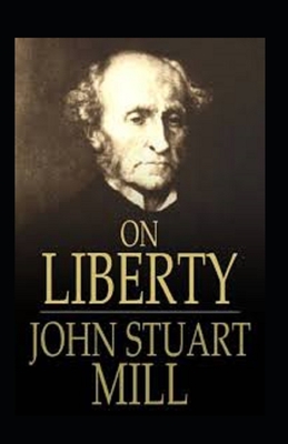 On Liberty: illustrated edition