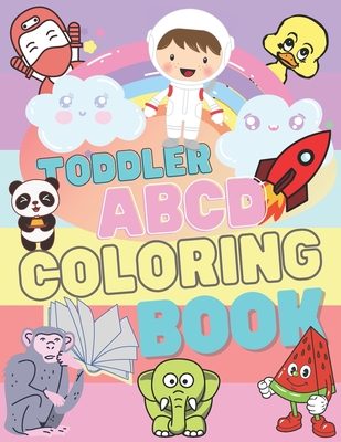 Toddler ABCD Coloring Book: Alphabet Coloring Book for Toddlers and Preschool Kids with Extra large (8.5''x11'') pages