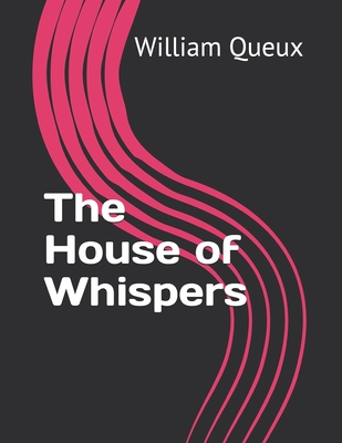 The House of Whispers