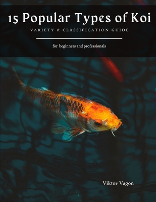 15 Popular Types of Koi: Variety & Classification Guide