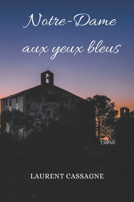 Notre-Dame aux yeux bleus