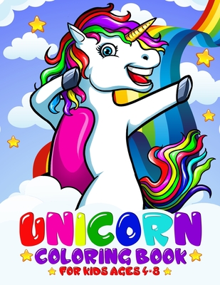 Unicorn Coloring Book For Kids Ages 4-8: Rainbow, Mermaid Coloring Books For Kids Girls Kids Coloring Book Gift