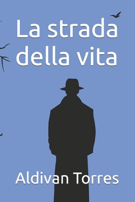 La strada della vita