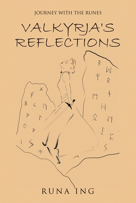 Valkyrja's Reflections: Journey with the Runes