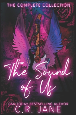 The Sound of Us Complete Collection: A Rockstar Romance Complete Series