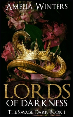 Lords of Darkness: The Savage Dark, book 1