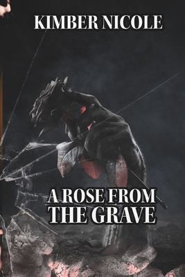 A Rose From The Grave
