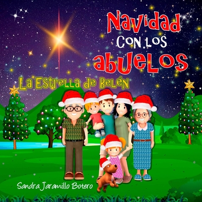 Navidad con los Abuelos: La Estrella de Belén