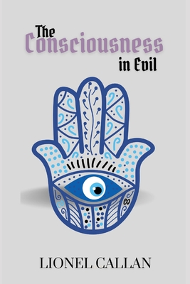 The Consciousness in Evil