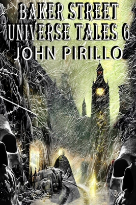 Baker Street Universe Tales 6
