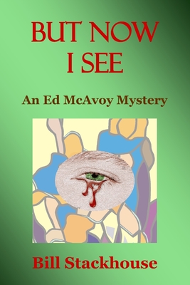 But Now I See
