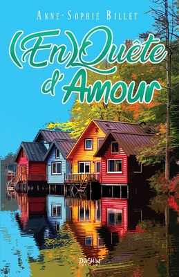 (En)Quête d'amour: romance feel-good