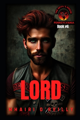 Lord (The Devil's House MC Book Six): MC Romance Book