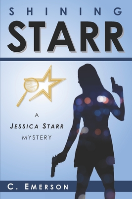 Shining Starr: A Jessica Starr Mystery
