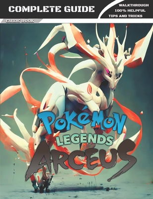 Pokémon Legends Arceus walkthrough and guide: All main Arceus missions and  objectives listed