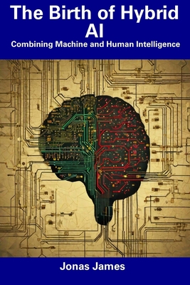 The Birth of Hybrid AI: Combining Machine and Human Intelligence